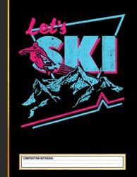 Retro Let's Ski Composition Notebook