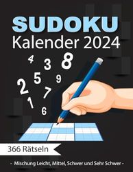 sudoku kalender 2024: sudoku erwachsene und Senioren kalender mit 366 datierten Sudoku Rätseln - Mischung von einfach bis sehr schwer