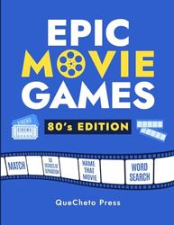 Epic Movie Games: 80’s Edition: The Ultimate Challenge for Movie Lovers