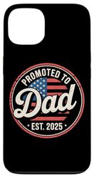 Promoted To Dad EST. 2025 USA Flag Funny Soon To Be Dad Case for iPhone 13