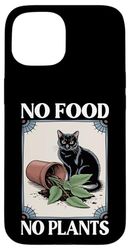 No Food No Plant Cat Lover Plant Kitten Funny Cat Coque pour iPhone 15