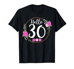 Hello 30. Compleanno 30 anni donna regalo. Maglietta