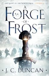 A Forge of Frost: A Viking saga: 3