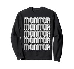 Monitor Sweatshirt