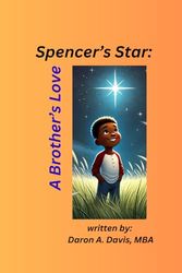 Spencer's Star: A Brother's Love