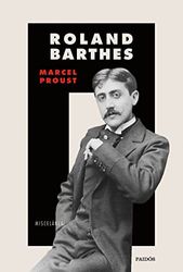 Marcel Proust: Miscelánea (Nueva Biblioteca Roland Barthes)