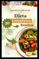 Dieta Cetogênica: 20 Receitas