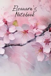 Eleonora’s Notebook: Personalized Diary Journal for Eleonora, Stylish Watercolor Apple Blossom Diary, 6"x 9" 160 Lined Pages