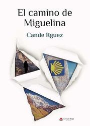 El Camino de Miguelina