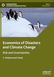 Economics of Disasters and Climate Change: Risk and Uncertainties