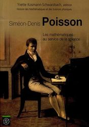 Siméon-Denis Poisson: Les mathématiques au service de la science