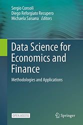 Data Science for Economics and Finance: Methodologies and Applications