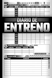 Diario de Entreno: Cuaderno de Fitness para Registrar Nuestro Entrenamiento y Alimentación