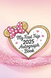 Autograph Book 2025: Magical Memories for Kids in Hardcover | Collect Favorite Princess, Character & Park Signatures and Photos from Your World Vacation Adventure