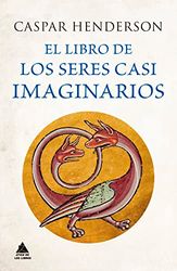 Libro DE Los SERES CASI IMAGINARIOS