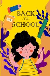 Back to School: Notebook / To-Do List /Activity/Dairy Planner Gift 6'' x 9'' 110 Page: Day to Day Paperback .