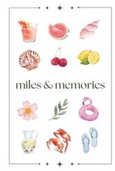 Miles & Memories Travel Journal