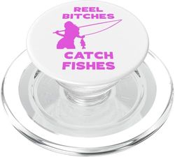Reel Bitches Catch Fish Fishing Lady Angler Catches Fish PopSockets PopGrip para MagSafe