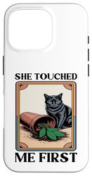 She Touched Me First Cat Plant Kitten Plants Amoureux des chats Coque pour iPhone 16 Pro