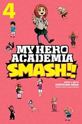 My Hero Academia: Smash!!, Vol. 4: Volume 4