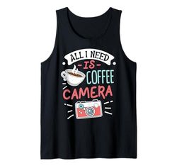 Tutto ciò di cui ho bisogno è il caffè e la fotocamera Canotta