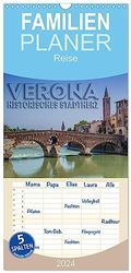Familienplaner 2024 - VERONA Historisches Stadtherz mit 5 Spalten (Wandkalender, 21 x 45 cm) CALVENDO: Reizvolle Ansichten aus der Altstadt