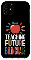 Teaching Future Bilinguals Language Educator Case for iPhone 11
