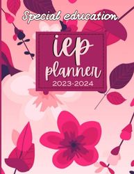 IEP planner 2023-2024: A Special Education Teachers organizer includes 220 pages for 40 students