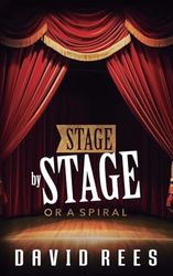 Stage by Stage: Or a Spiral