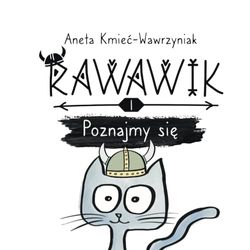 Rawawik. Poznajmy się: 1 (Rawawik Universe)