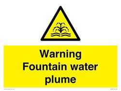 Warning Fountain water plume Sign - 400x300mm - A3L