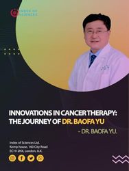 Innovations In Cancer Therapy : The Journey Of Dr. Baofa Yu