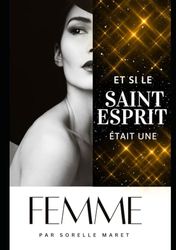 ET SI LE SAINT ESPRIT ÉTAIT UNE FEMME