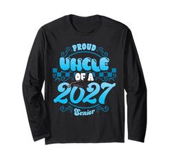 Orgoglioso zio Classe 2027 Senior Graduate Graduation Maglia a Manica