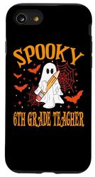 Spooky 6th Grade Teacher Ghost Funny Halloween School Case for iPhone SE (2020) / 7/8