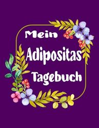 Mein Adipositas Tagebuch: Postoperatives Logbuch zur Selbstkontrolle bei Adipositas, Überwachung von Gefühlen, Trainings Tracking.