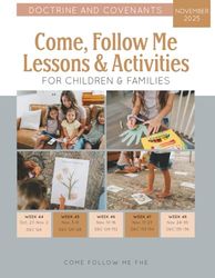 Come, Follow Me Lessons & Activities for Children & Families: Doctrine and Covenants: November 2025