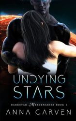 Undying Stars: Darkstar Mercenaries Book 6