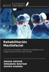 Rehabilitación Maxilofacial: Colocación inmediata o diferida de implantes en un colgajo de peroné libre reconstruido