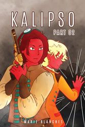 Kalipso: Part 02