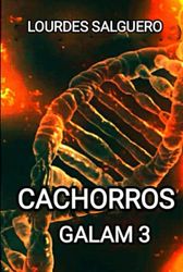 CACHORROS: GALAM 3