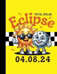 Eclipse 2024: Total Solar Eclipse Notebook