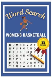 Women's Basketball Word Search Puzzle Book: Easy to read print | 6x9 inches | 35 Puzzles, 315 Words, 53 Pages | Learn about Women's Basketball| Gift ... Vacations, Road Trips, Holidays, & Free Time