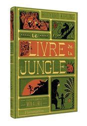 Le Livre de la Jungle: Illustré et animé par MinaLima