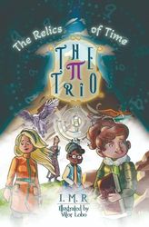 The Relics of Time: The Pi Trio Series Book 2