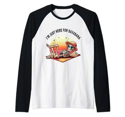 Estoy aquí para Savasana Yoga Lovers Meditación Mujeres Hombres Camiseta Manga Raglan