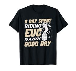 EUC E-Unicycle Monociclo eléctrico Monowheel Eléctrico Camiseta
