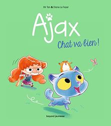 BD Ajax, Tome 01: Chat va bien !