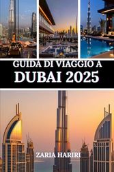 GUIDA DI VIAGGIO A DUBAI 2025: Esplorando le attrazioni turistiche nel glamour e nelle emozioni dell'iconico lungomare di Dubai
