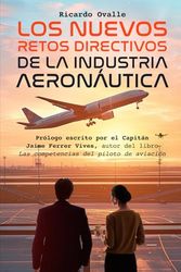 los nuevos retos directivos de la industria aeronáutica